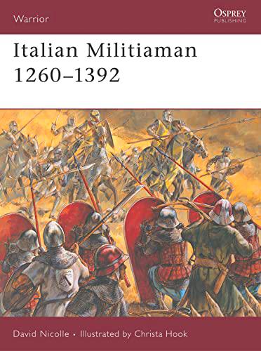 Italian Militiaman 1260-1392: No. 25 (Warrior)